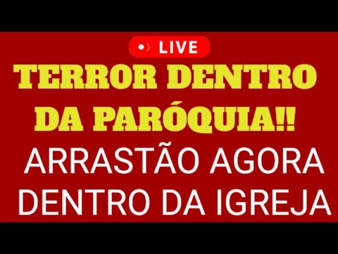 ATAQUE DENTRO DA PARÓQUIA CHOCA O BRASIL. BANDIDO ARMADO AMEAÇA FIÉIS DURANTE ..