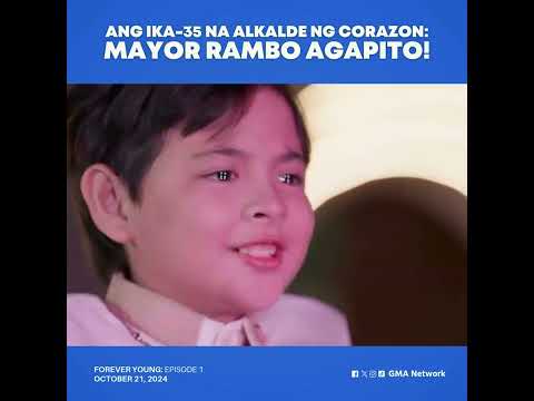 Forever Young: Mayor Rambo Agapito, ang Mayor ng lahat! (Episode 1)