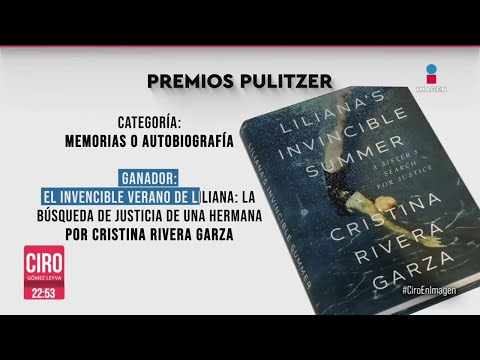 Cristina Rivera Garza gana el Premio Pulitzer por su obra 'El invencible verano de Liliana' | Ciro