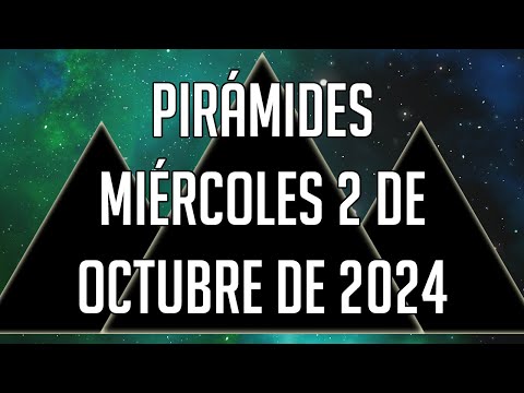 ? Pirámides para mañana Miércoles 2 de Octubre de 2024 - Lotería de Panamá