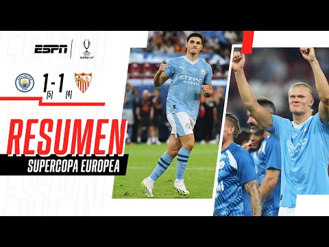 ¡LOS CITIZENS GANARON EN LOS PENALES Y SON LOS CAMPEONES! | Man. City 1 (5)-(4) 1 Sevilla | RESUMEN