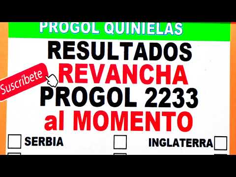 Progol Revancha 2233 Resultados al Momento SABADO 15 |   progol 2233  | progol Revancha 2233