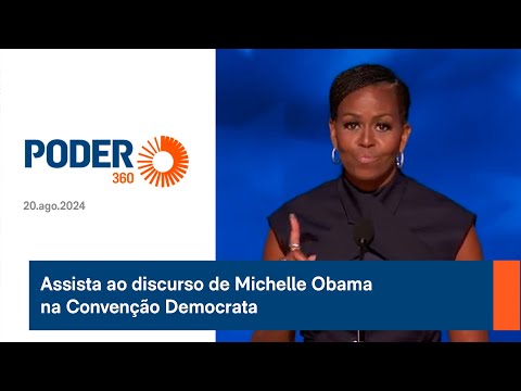 Assista ao discurso de Michelle Obama na Convenção Democrata