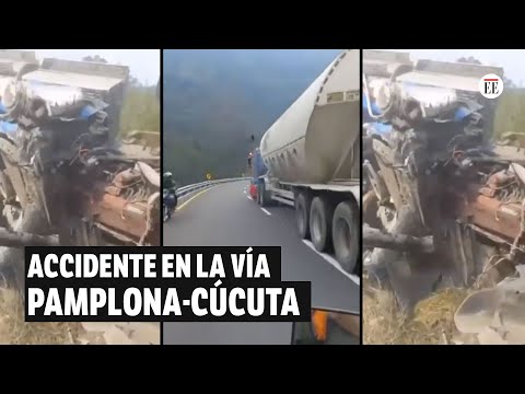 Un camión tipo cisterna se quedó sin frenos en la vía Pamplona-Cúcuta | El Espectador