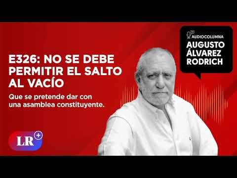 E326: No se debe permitir el salto al vacío, por Augusto Álvarez Rodrich