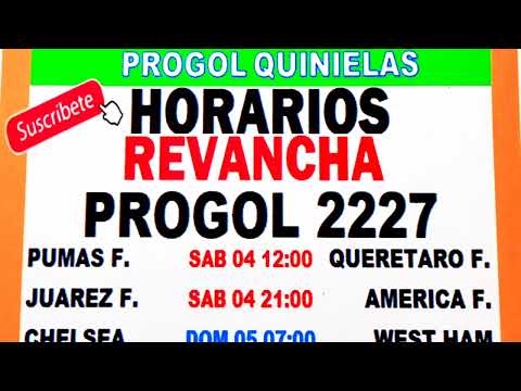 Horarios Revancha Progol 2227| Progol 2227 Horarios | Progol 2227 | #progol2227 | #progol2227