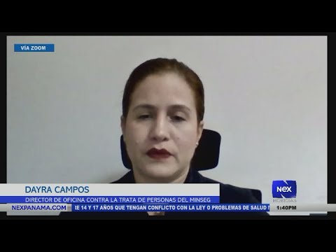 Entrevista a Dayra Campos Directora de oficina contra la trata de personas del MINSEG