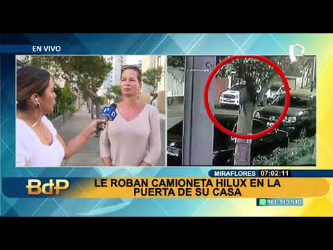 Mujer denuncia el robo de su camioneta Hilux en la puerta de su casa en Miraflores