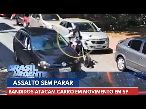 Assalto sem parar: bandidos atacam carro em movimento | Brasil Urgente