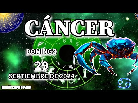 Horóscopo Diario  Cáncer  29 De Septiembre De 2024.  horóscopo