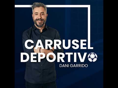 Carrusel Deportivo a las 00:30 | Las posibilidades de España contra Alemania en los cuartos y las...