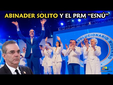 Abinader solito y el PRM “esnú”, SM, marzo 20, 2024