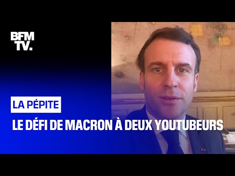 Le défi de Macron à deux YouTubeurs