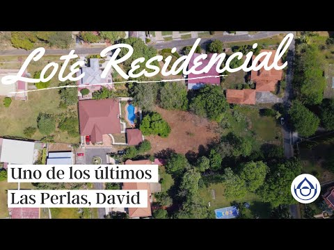 Lote con buena privacidad a excelente precio en Urbanización Las Perlas, David, Chiriquí!. 6981.5000