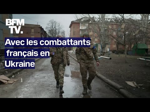 Avec les combattants français en Ukraine