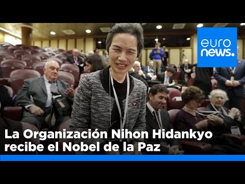 Organización Nihon Hidankyo, Nobel de la Paz por su trabajo con supervivientes de bombas atómicas