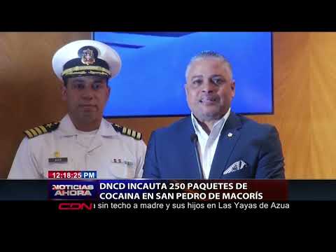 DNCD incauta 250 paquetes de cocaína en San Pedro de Macorís