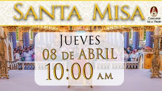 ? Santa Misa ?? Miércoles 8 de Abril 10 PM - POR TUS INTENCIONES.