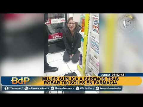 Surco: cae mujer que asaltó farmacia con pistola de juguete