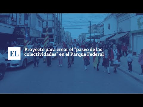 PROYECTO PARA CREAR EL “PASEO DE LAS COLECTIVIDADES” EN EL PARQUE FEDERAL