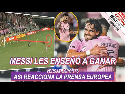 ASI REACCIONA PRENSA EUROPEA a VICTORIA sin MESSI de INTER MIAMI vs SPORTING KANSAS CITY