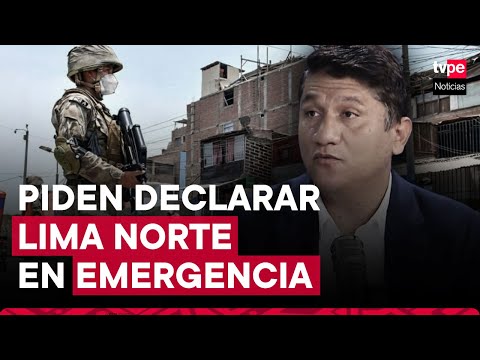 Alcaldes de Lima Norte pide declarar en emergencia sus distritos