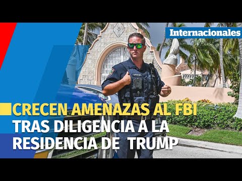 Crecen amenazas al FBI y el Depto  de Justicia tras diligencia autorizada a la residencia de Trump