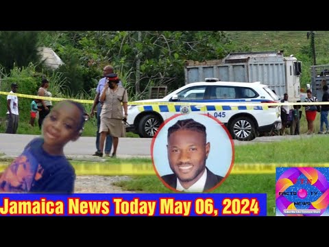 Jamaica News Today May 06, 2024