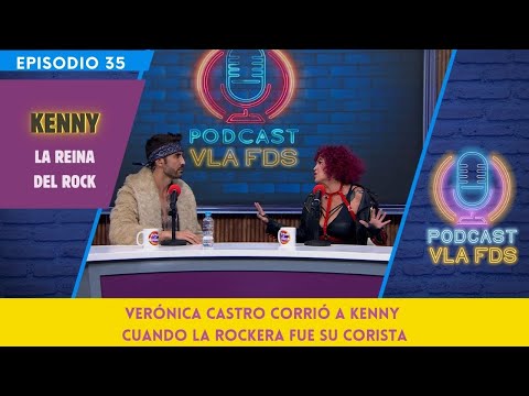 Kenny; sus anécdotas con Luis Miguel, Verónica Castro y Ricky Martín | Episodio 35 | Podcast VLA FDS