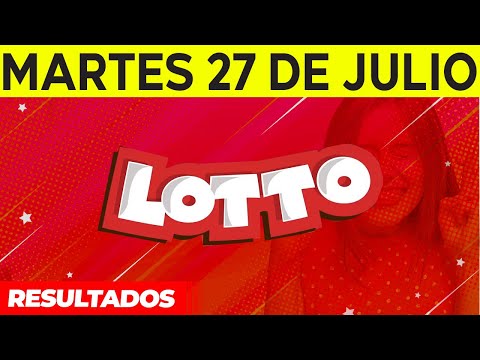 Resultados del Lotto del Martes 27 de Julio del 2021