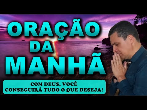 (()) ORAÇÃO DO DIA 7 DE SETEMBRO: COM DEUS, VOCÊ CONSEGUIRÁ TUDO O QUE DESEJA!