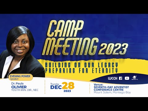Evening  Session || Camp  Meeting  2023 || Dr. Paula olivier || Dec 28, 2023