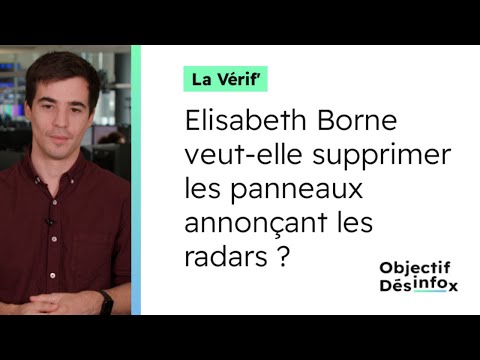 Elisabeth Borne veut-elle supprimer les panneaux annonçant les radars ?