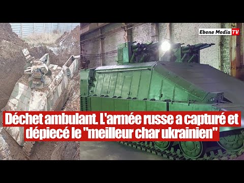 Déchet ambulant. L'armée russe a capturé et dépiécé le meilleur char ukrainien