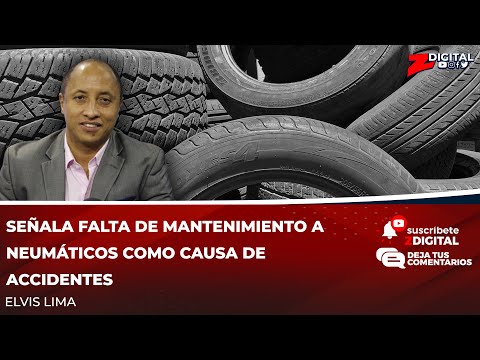 Elvis Lima señala falta de mantenimiento a neumáticos como causa de accidentes