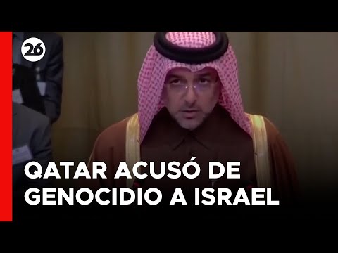 MEDIO ORIENTE | Qatar lanzó fuertes críticas contra Israel