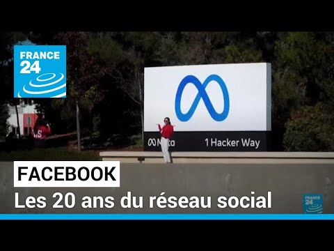 Facebook : le réseau social fête ses 20 ans • FRANCE 24