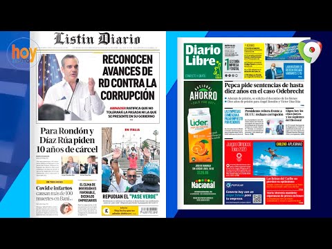Titulares prensa dominicana miércoles 28JUL | Hoy Mismo