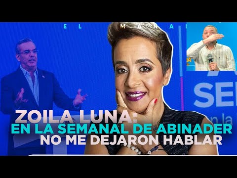Zoila Luna truena en sus redes, dice fue a LA SEMANAL de Luis Abinader y no la dejaron hablar