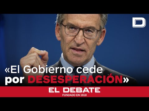 Feijóo: «El Gobierno no ha cedido a este acuerdo por convicciones, sino por obligación»