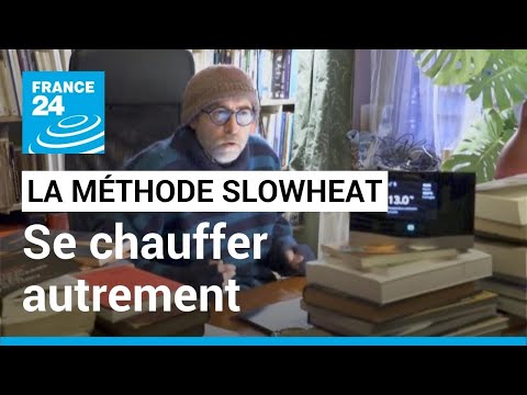 La méthode SlowHeat ou comment se chauffer à moindre coût • FRANCE 24