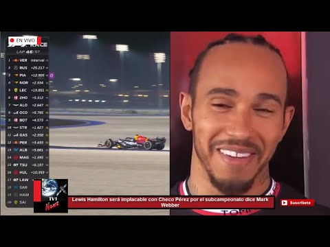 Lewis Hamilton será implacable con Checo Pérez por el subcampeonato dice Mark Webber