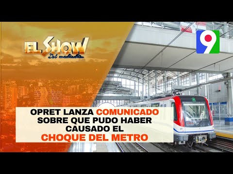 Opret lanza comunicado sobre que pudo haber causado el choque del metro | El Show del Mediodía