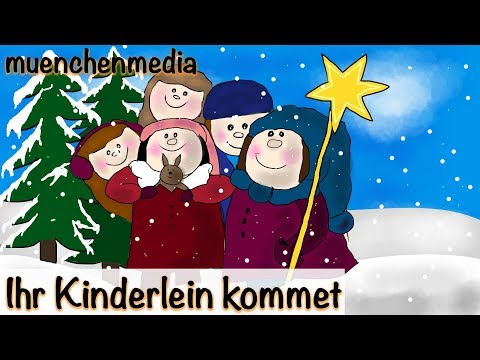 βοΈ Ihr Kinderlein kommet - Weihnachtslieder deutsch | Kinderlieder deutsch | muenchenmedia