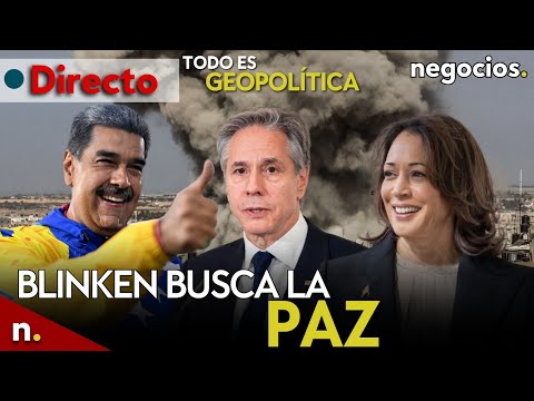 TODO ES GEOPOLÍTICA | Blinken busca la paz, Maduro contra Ucrania y Kamala se abre paso contra Trump