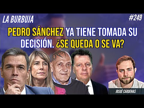 Pedro Sánchez ya tiene tomada su decisión. ¿Se queda o se va?