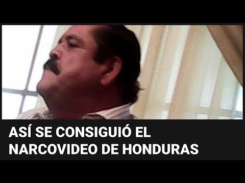 Cómo se consiguió el narcovideo que muestra promesas de pago al hermano del expresidente de Honduras