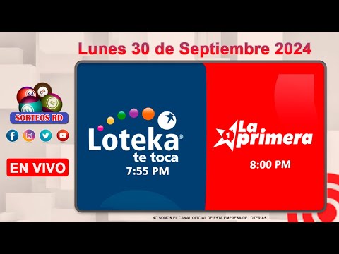 Loteka y la Primera en vivo  ?Lunes 30 de Septiembre 2024– 7:55 PM