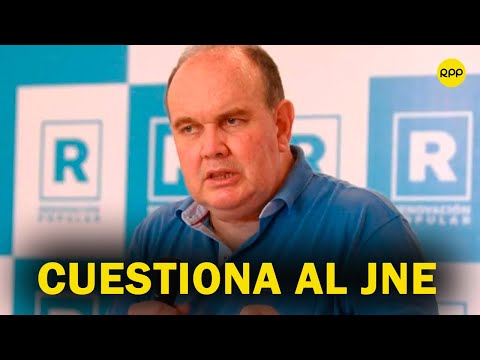 Rafael López Aliaga cuestiona al JNE por dejar sin efecto ampliación de plazo para nulidades
