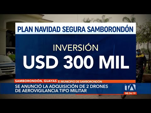 Samborondón contará con dos drones de aerovigilancia tipo militar